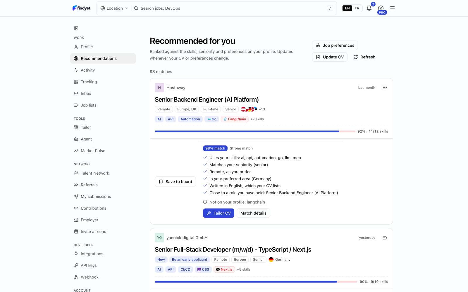 Recommendations — jobs ranked against the skills, seniority, and preferences on your profile